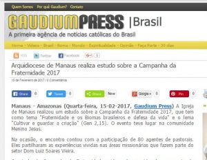 Read more about the article Site Gaudium Press – Arquidiocese de Manaus realiza estudo sobre a Campanha da Fraternidade 2017 – 15/2/2017