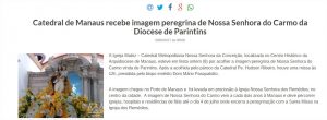 Read more about the article Portal Holanda – Catedral de Manaus recebe imagem peregrina de Nossa Senhora do Carmo da Diocese de Parintins