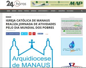 Read more about the article Portal 24 horas – IGREJA CATÓLICA DE MANAUS REALIZA JORNADA DE ATIVIDADES PELO DIA MUNDIAL DOS POBRES
