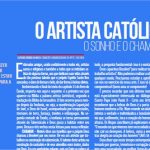 O Artista Católico: o sonho e o chamado