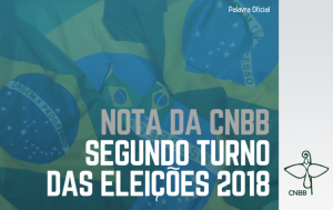 Read more about the article CNBB lança nota por ocasião do segundo turno das eleições de 2018