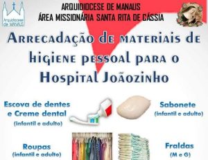 Read more about the article Área Missionária Santa Rita de Cássia promove arrecadação de materiais de higiene pessoal para o Hospital Joãozinho