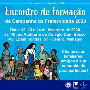 Read more about the article Seminário da Campanha da Fraternidade 2020 acontece no Colégio Dom Bosco nos dias 12, 13 e 14 de Fevereiro
