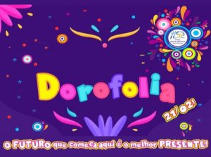 Read more about the article Colégio Santa Dorotéia promove DOROFOLIA; O baile de Carnaval celebra 110 anos de fundação