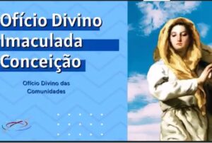 Read more about the article Pias Discípulas do Divino Mestre disponibilizam melodia do Ofício Divino da Imaculada Conceição
