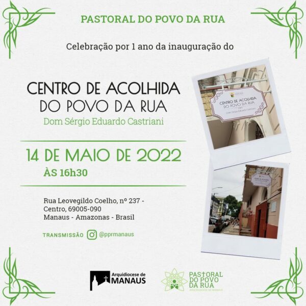 Read more about the article Centro de Acolhida do Povo da Rua Dom Sergio Eduardo Castriani completa 1 ano em Manaus