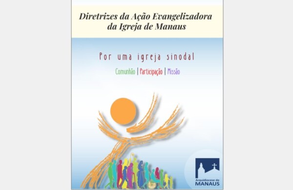 Read more about the article Lançado o documento das Diretrizes Evangelizadoras da Arquidiocese de Manaus