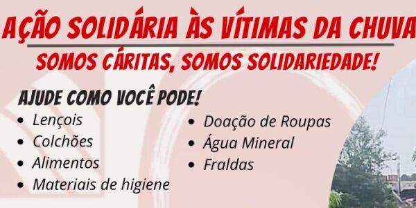 Read more about the article Cáritas Arquidiocesana realiza ação social para ajudar vítimas das chuvas em Manaus