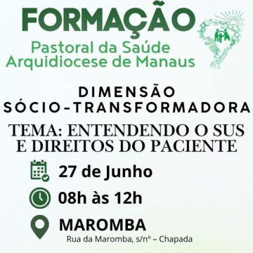 Pastoral da Saúde promove encontro formativo sobre o SUS e os direitos do paciente
